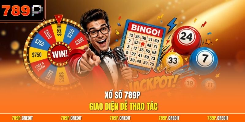 Xổ số 789P giao diện dễ thao tác